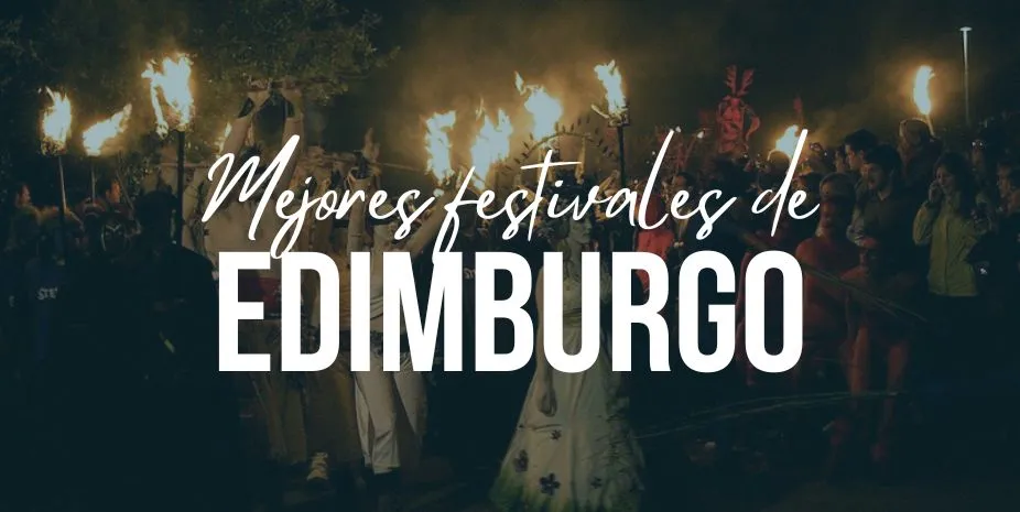 Mejores festivales Edimburgo