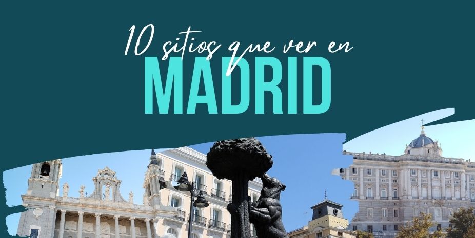 10 cosas que ver en Madrid