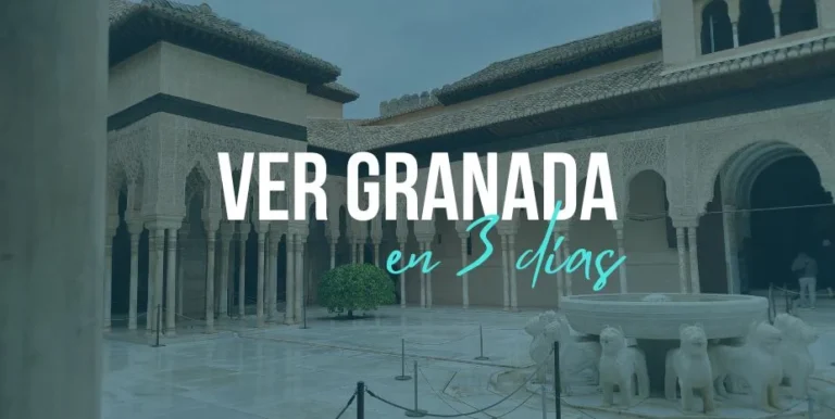 Granada en 3 días